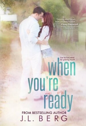 When You're Ready by J.L. Berg