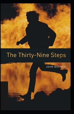 The Thirty-Nine Steps Illustrated by John Buchan