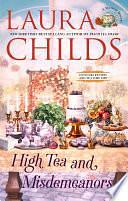 High Tea and Misdemeanors by Laura Childs