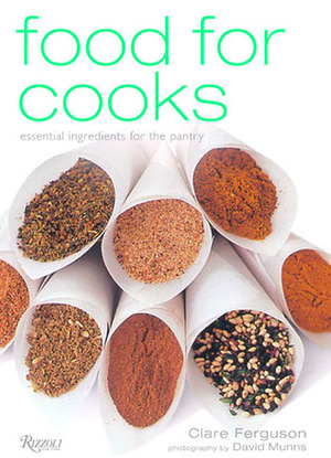 Food for Cooks by Clare Ferguson, David Munns