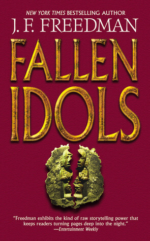 Fallen Idols by J.F. Freedman