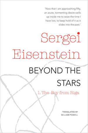 Beyond the Stars, Part 1: The Boy from Riga by Sergei Eisenstein, Richard Taylor, William Powell