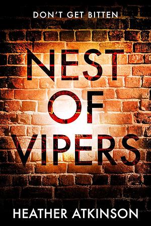 Nest of Vipers by Heather Atkinson