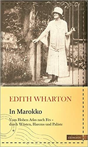 In Marokko by Edith Wharton, Susanne Gretter