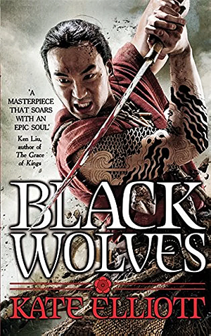 Black Wolves by Kate Elliott