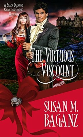 The Virtuous Viscount by Susan M. Baganz