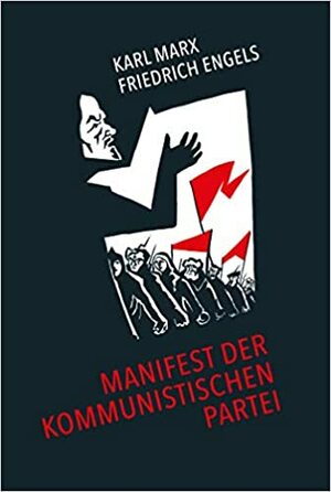 Manifest der Kommunistischen Partei by Karl Marx, Friedrich Engels