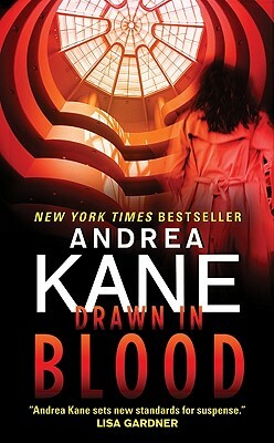 Drawn in Blood by Andrea Kane