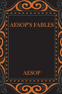 Aesop's Fables by Aesop