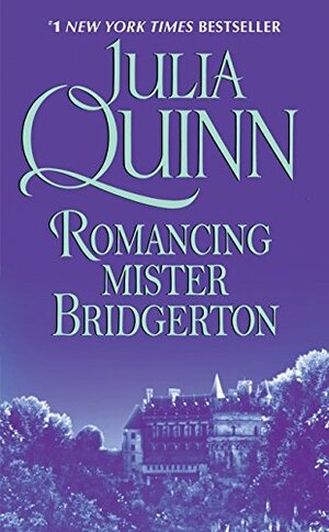 Romancing Mister Bridgerton by Julia Quinn