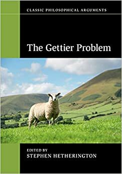 The Gettier Problem by Stephen Hetherington