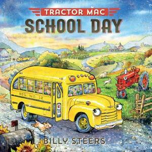 Tractor Mac School Day by Billy Steers