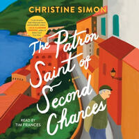 The Patron Saint of Second Chances by Christine Simon