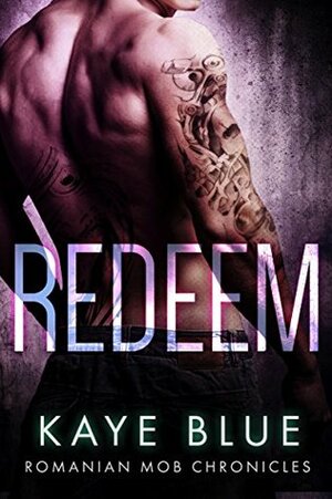 Redeem by Kaye Blue