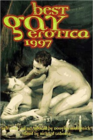 Best Gay Erotica 1997 by Douglas Sadownick