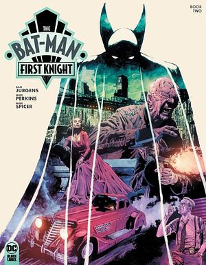 The Bat-Man: First Knight #2 by Dan Jurgens