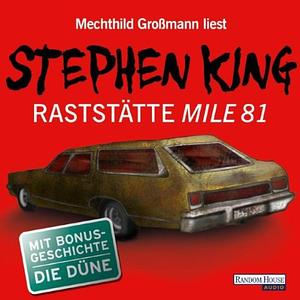 Raststätte Mile 81 / Die Düne by Wulf H. Bergner, Stephen King