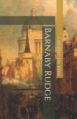 Barnaby Rudge by Charles Dickens