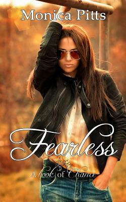 Fearless: A Book of Chance by Monica Pitts