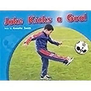 Individual Student Edition Red (Levels 3-5): Jake Kicks a Goal by Jeannette Smith