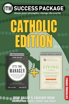 It's the Manager: Catholic Edition Success Package by Jim Harter, Jim Clifton