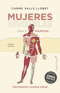 Mujeres invisibles para la medicina by Carme Valls Llobet