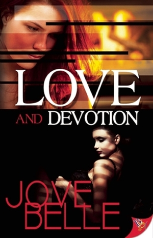 Love and Devotion by Jove Belle