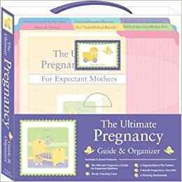 The Ultimate Pregnancy Guide & Organizer by Alex A. Lluch, Benito Villanueva, Elizabeth Lluch
