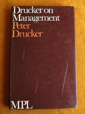 Drucker On Management by Peter F. Drucker
