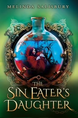 The Sin Eater's Daughter by Melinda Salisbury
