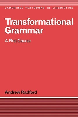 Transformational Grammar: Radford by Andrew Radford