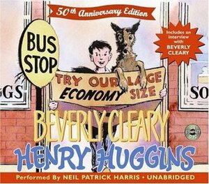 Henry Huggins by Beverly Cleary, Neil Patrick Harris, Louis Darling