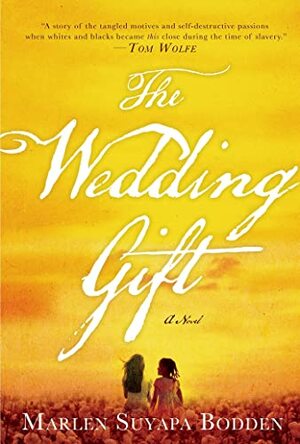 The Wedding Gift by Marlen Suyapa Bodden