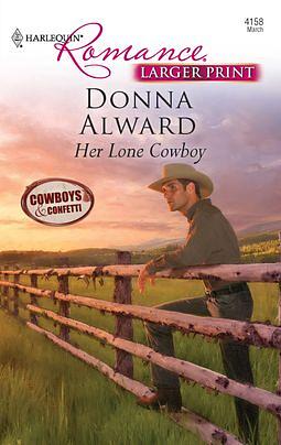 Her Lone Cowboy by Donna Alward