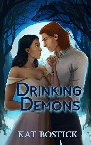 Drinking Demons by Kat Bostick