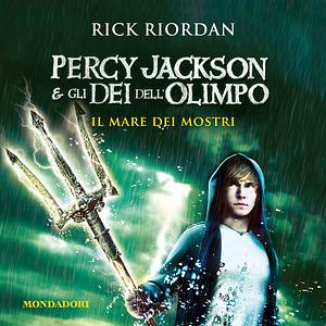 Il mare dei mostri by Rick Riordan