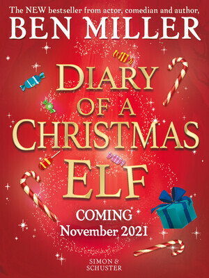 The Diary of a Christmas Elf by Ben Miller