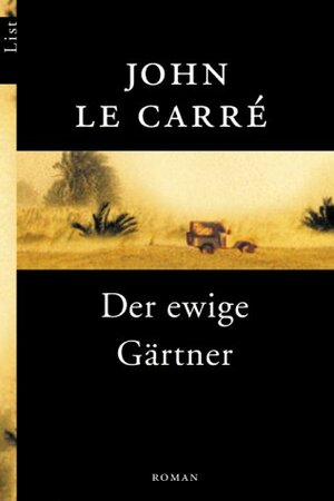 Der Ewige Gärtner by John le Carré