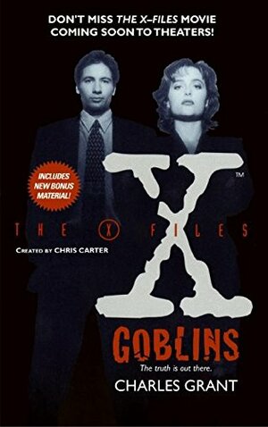 The X-Files: Goblins by Charles L. Grant