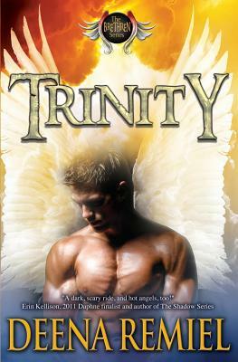 Trinity: A Brethren Novel by Deena Remiel