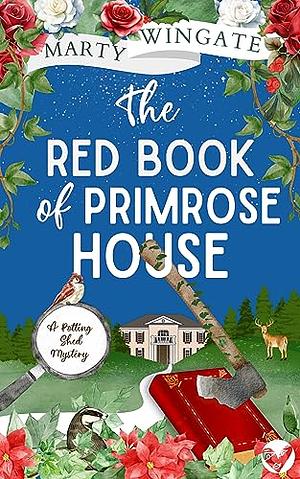 The Red Book of Primrose House by Marty Wingate