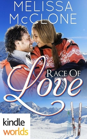 Race of Love by Melissa McClone