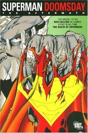 Superman/Doomsday: The Aftermath by Dennis Janke, Roger Stern, Brett Breeding, Gil Kane, Jeph Loeb, Mike Wieringo, Joe Casey, Dan Jurgens, Jerry Ordway, Ed McGuinness, Louise Simonson, Chris Batista