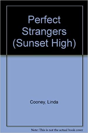 Perfect Strangers by Susan Blake, Linda A. Cooney