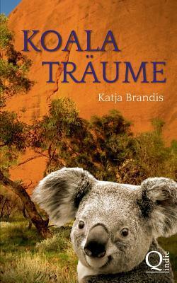 Koalaträume by Katja Brandis
