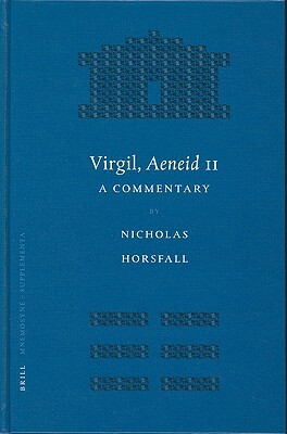 Virgil, Aeneid 11: A Commentary by Nicholas Horsfall