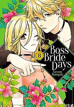 Boss Bride Days Vol 8 by Narumi Hasegaki