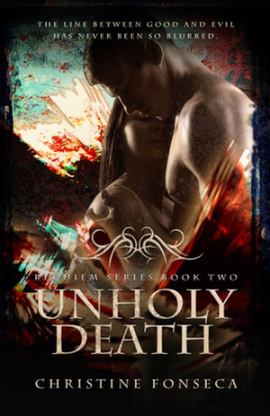 Unholy Death by Christine Fonseca