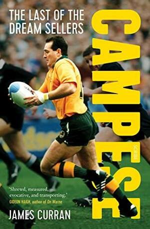 Campese: the last of the dream sellers by James Curran