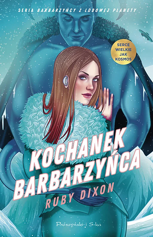 Kochanek barbarzyńca  by Ruby Dixon